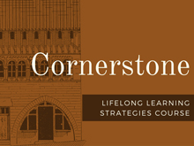 Cornerstone Course: Lifelong Learning Strategies