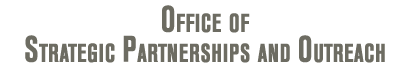 Office of Strategic Partnerships and Outreach